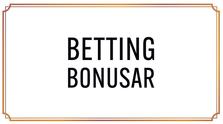 Mer inne på Betting? - Bäst betting bonusar på casino utan licens